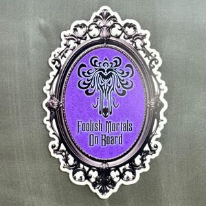 Foolish Mortals On Board  Haunted Mansion Gothic  Halloween Cruise Door Magnet